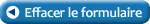 Effacer le formulaire